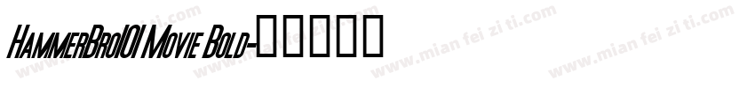 HammerBro101 Movie Bold字体转换